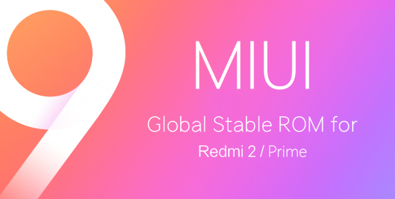 MIUI 9 Global Stable ROM for Redmi 2/Prime released, download now!