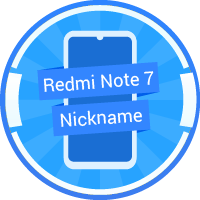 Redmi Note 7 Nickname 