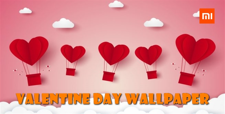 San Valentine Day Wallpaper History Wallpaper Mi Community Xiaomi
